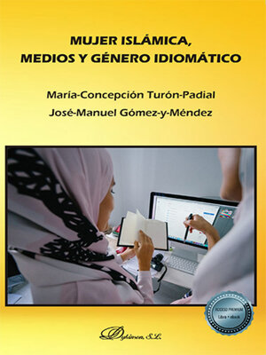 cover image of Mujer islámica, medios y género idiomático .